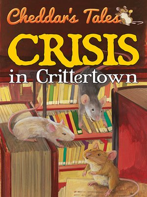 cover image of Crisis in Crittertown